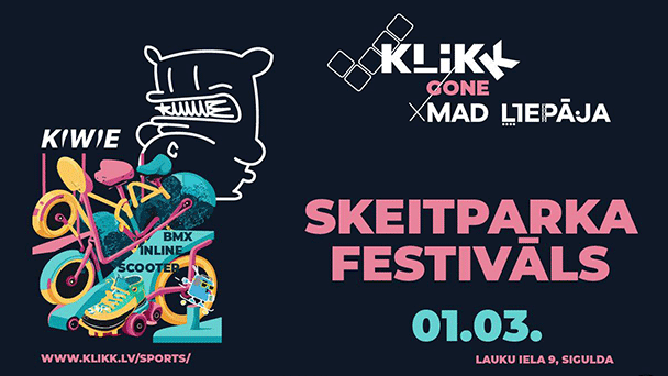 KLIKK gone MAD skatepark festival in Sigulda, 1st of March